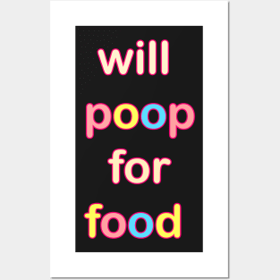 WILL POOP FOR FOOD KIDS CLOTHES Posters and Art